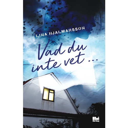 Lina Hjalmarsson Vad du inte vet ... (bok, danskt band)