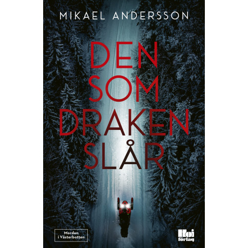 Mikael Andersson Den som draken slår (bok, danskt band)