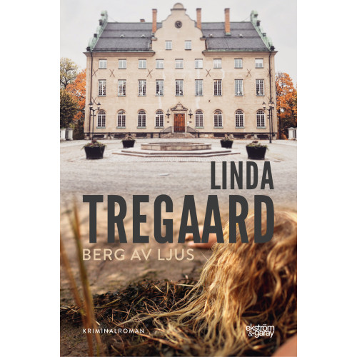 Linda Tregaard Berg av ljus (inbunden)