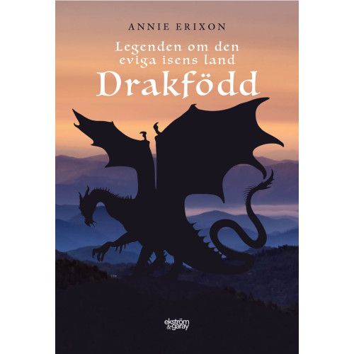 Annie Erixon Drakfödd (bok, danskt band)