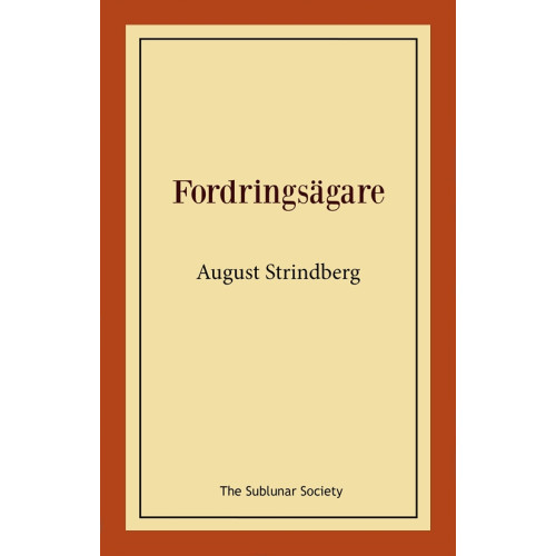 August Strindberg Fordringsägare (häftad)