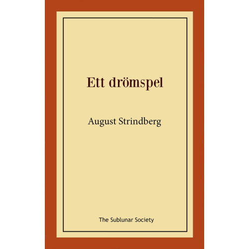 August Strindberg Ett drömspel (häftad)