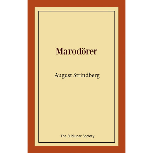 August Strindberg Marodörer (häftad)