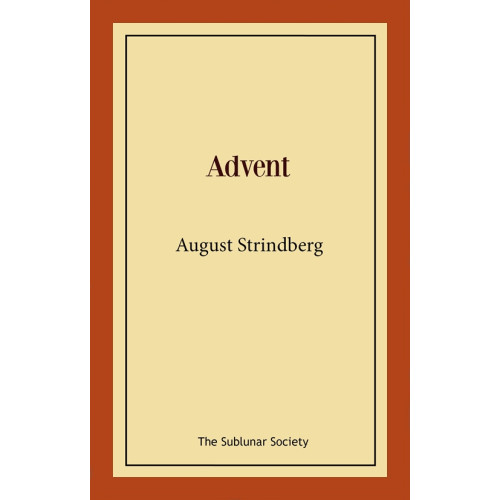 August Strindberg Advent : ett mysterium (häftad)