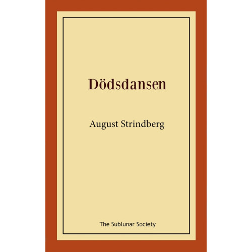 August Strindberg Dödsdansen (häftad)