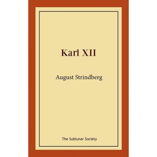 August Strindberg Karl XII (häftad)