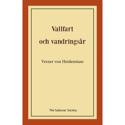 Verner von Heidenstam Vallfart och vandringsår (häftad)