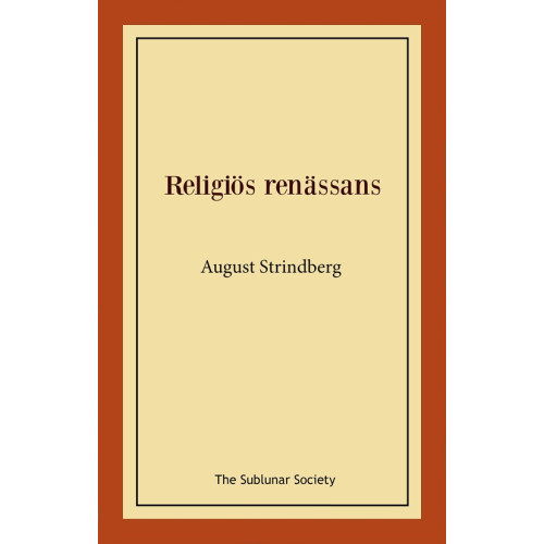 August Strindberg Religiös renässans (häftad)