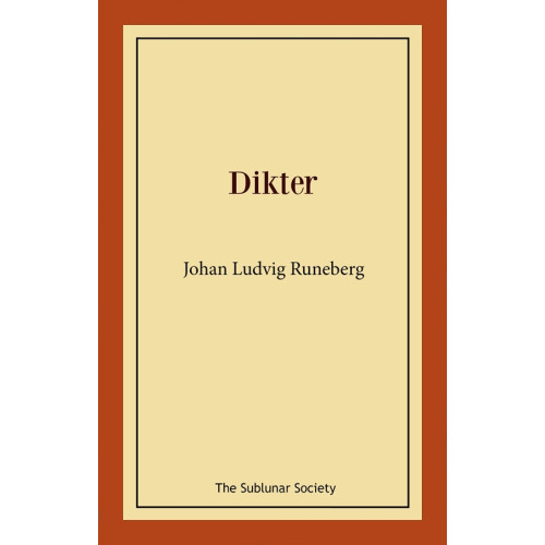 Johan Ludvig Runeberg Dikter (häftad)