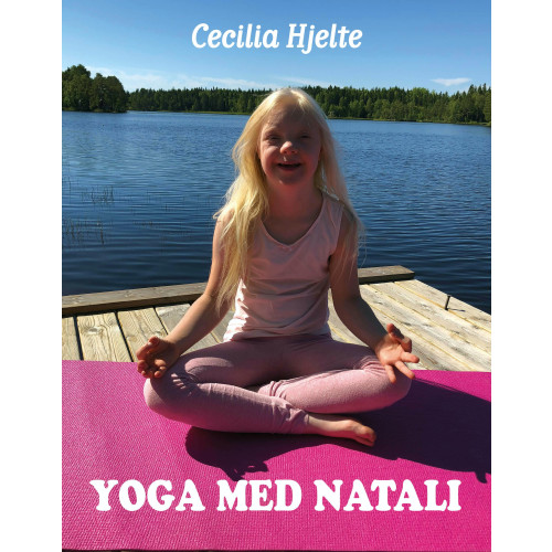 Cecilia Hjelte Yoga med Natali (inbunden)