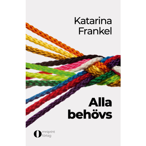 Katarina Frankel Alla behövs (bok, danskt band)