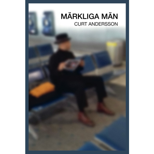 Curt Andersson Märkliga män (bok, danskt band)