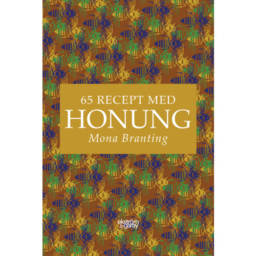 Mona Branting 65 recept med honung (bok, danskt band)
