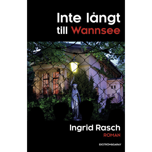 Ingrid Rasch Inte långt till Wannsee (bok, danskt band)