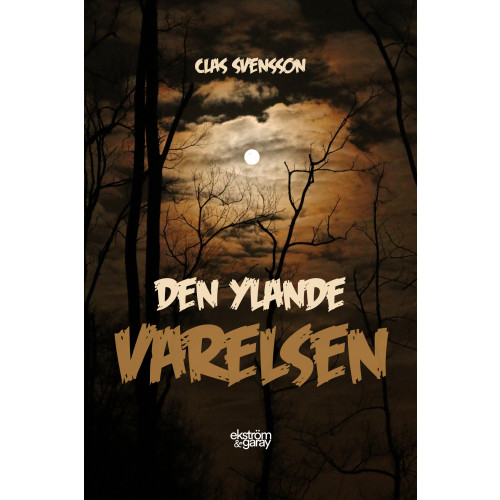 Clas Svensson Den ylande varelsen (bok, danskt band)