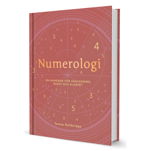 Teresa Dellbridge Numerologi : en handbok för vägledning, insikt och klarhet (inbunden)