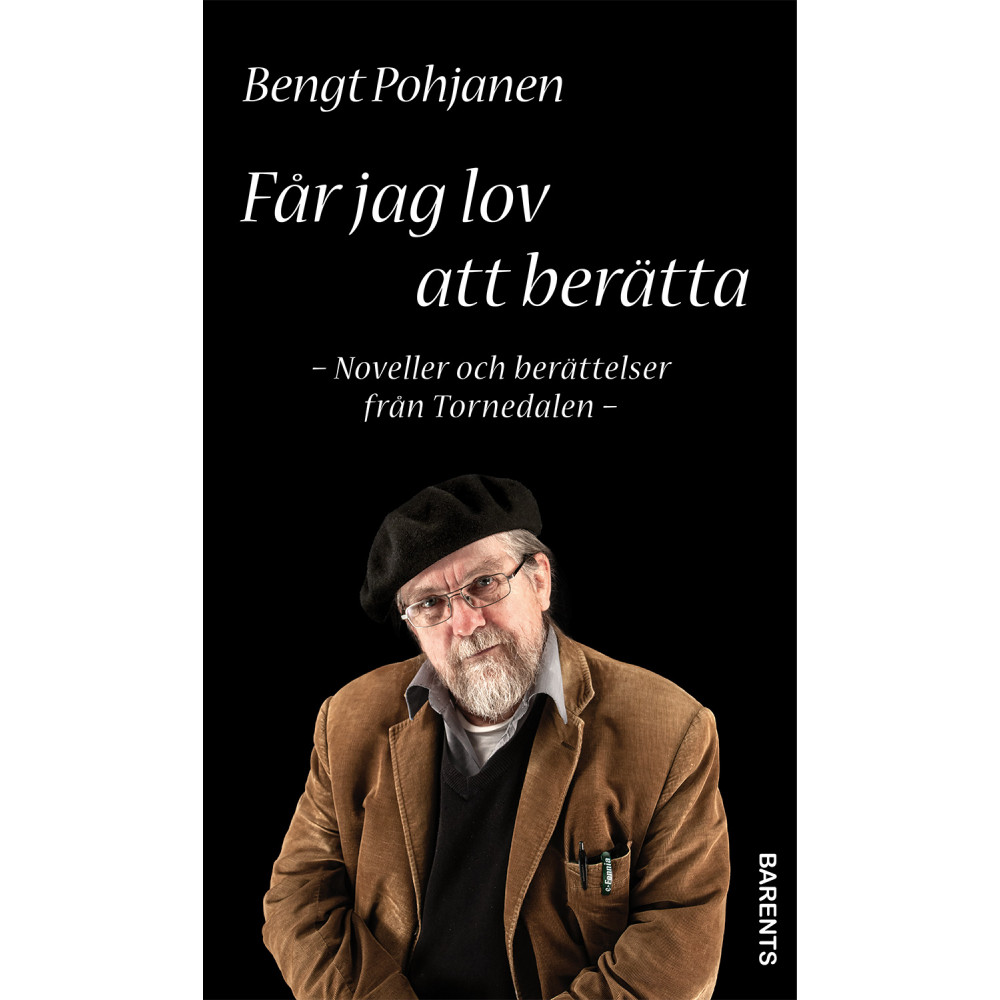 Produktbild för Får jag lov att berätta - noveller och berättelser från Tornedalen (bok, danskt band)