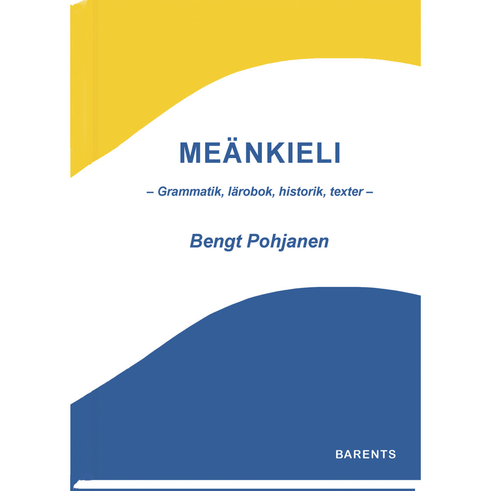 Produktbild för Meänkieli - Grammatik, lärobok, historik, texter - (inbunden)