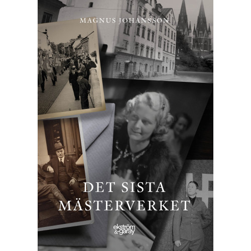 Magnus Johansson Det sista mästerverket (bok, kartonnage)