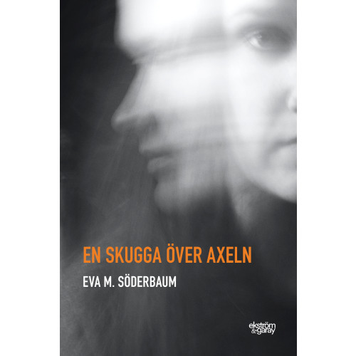 Eva M. Söderbaum En skugga över axeln (bok, danskt band)