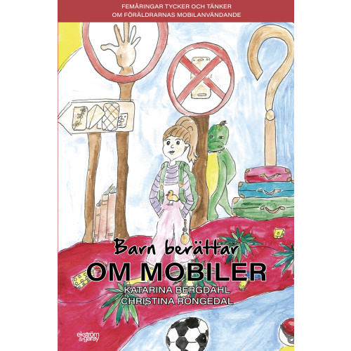 Katarina Bergdahl Barn berättar om mobiler (bok, kartonnage)
