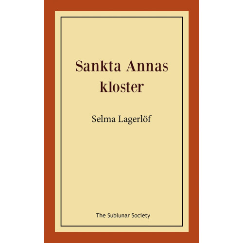 Selma Lagerlöf Sankta Annas kloster (häftad)