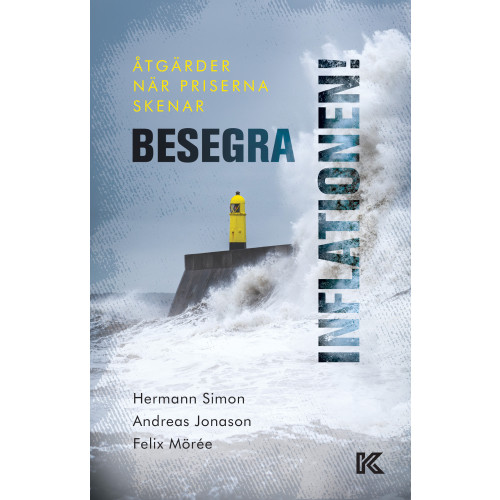 Hermann Simon Besegra inflationen! : åtgärder när priserna skenar (bok, danskt band)