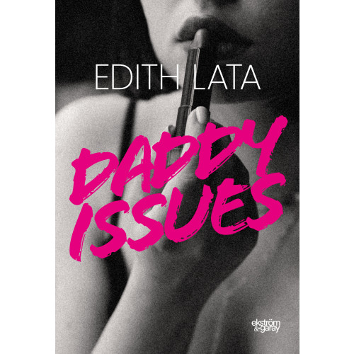 Edith Lata Daddy issues (bok, danskt band)