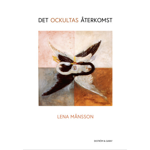 Lena Månsson Det ockultas återkomst (bok, danskt band)