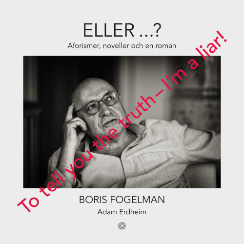 Boris Fogelman Eller...? (inbunden)