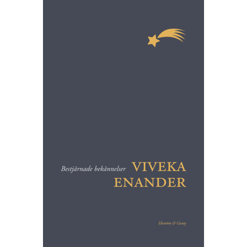 Viveka Enander Bestjärnade bekännelser (inbunden)
