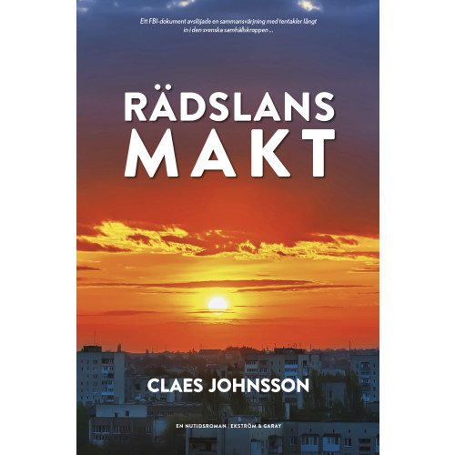Claes Johnsson Rädslans makt (inbunden)