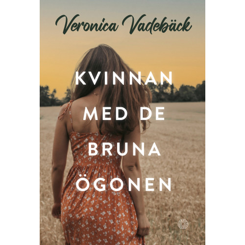 Veronica Vadebäck Kvinnan med de bruna ögonen (bok, danskt band)