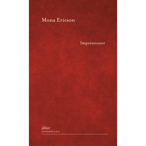 Mona Ericson Impressioner (inbunden)