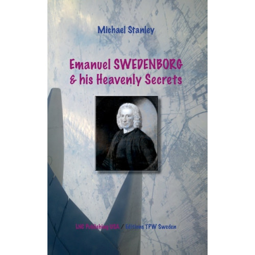 Michael Stanley Emanuel Swedenborg and his heavenly secrets (rysk utgåva) (häftad, rus)