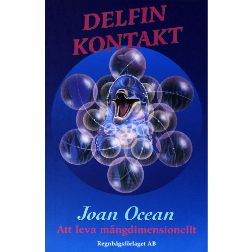 Joan Ocean Delfinkontakt : att leva mångdimensionellt (häftad)