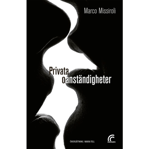 Marco Missiroli Privata oanständigheter (inbunden)