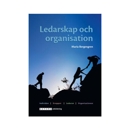 Maria Bergengren Ledarskap och organisation (häftad)