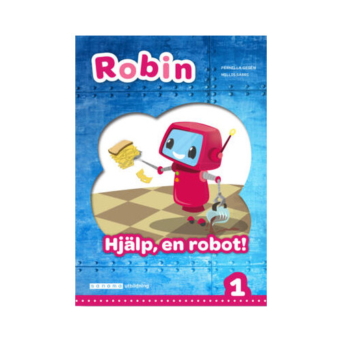 Pernilla Gesén Robin åk 1 Läsebok röd Hjälp, en robot! (häftad)