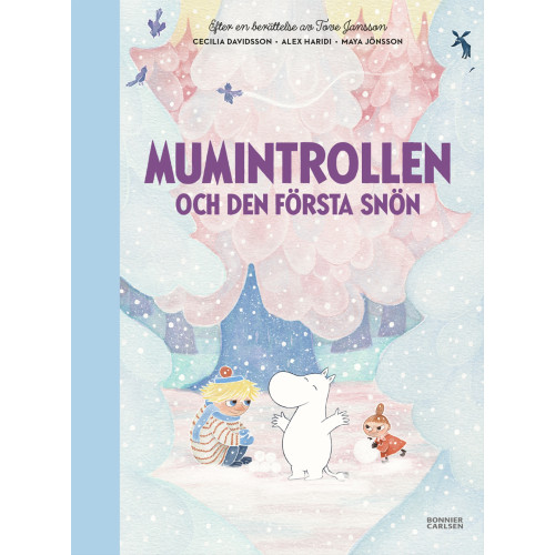 Cecilia Davidsson Mumintrollen och den första snön (bok, halvklotband)