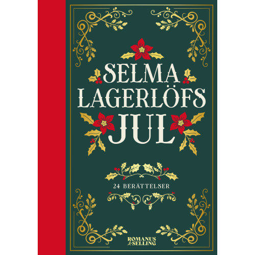 Selma Lagerlöf Selma Lagerlöfs jul : 24 julberättelser (bok, kartonnage)