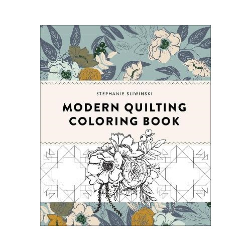 Stephanie Sliwinski Modern Quilting Coloring Book (häftad, eng)