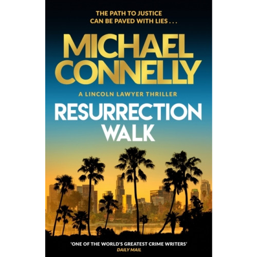 Michael Connelly Resurrection Walk (häftad, eng)