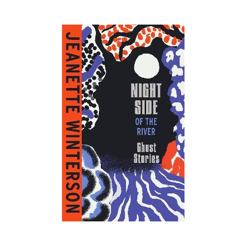 Jeanette Winterson Night Side of the River (häftad, eng)