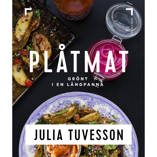 Julia Tuvesson Plåtmat : grönt i en långpanna (inbunden)