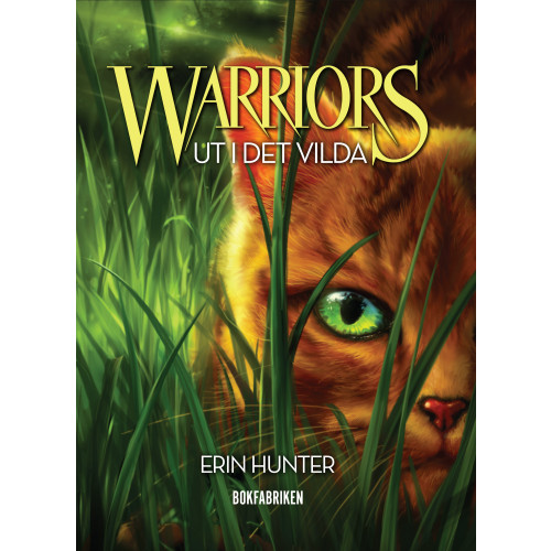 Erin Hunter Warriors 1. Ut i det vilda (bok, kartonnage)