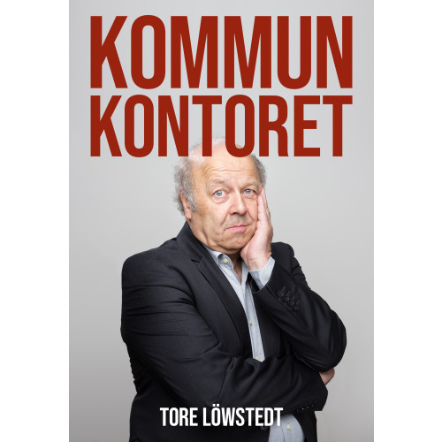 Tore Löwstedt Kommunkontoret (häftad)