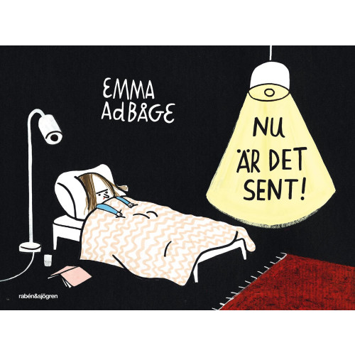 Emma Adbåge Nu är det sent! (inbunden)
