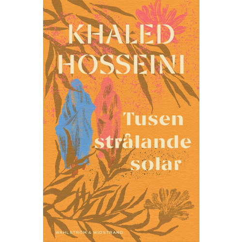 Khaled Hosseini Tusen strålande solar (bok, storpocket)