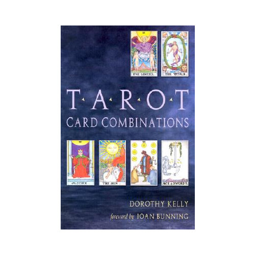 Dorothy Kelly Tarot Card Combinations (häftad, eng)